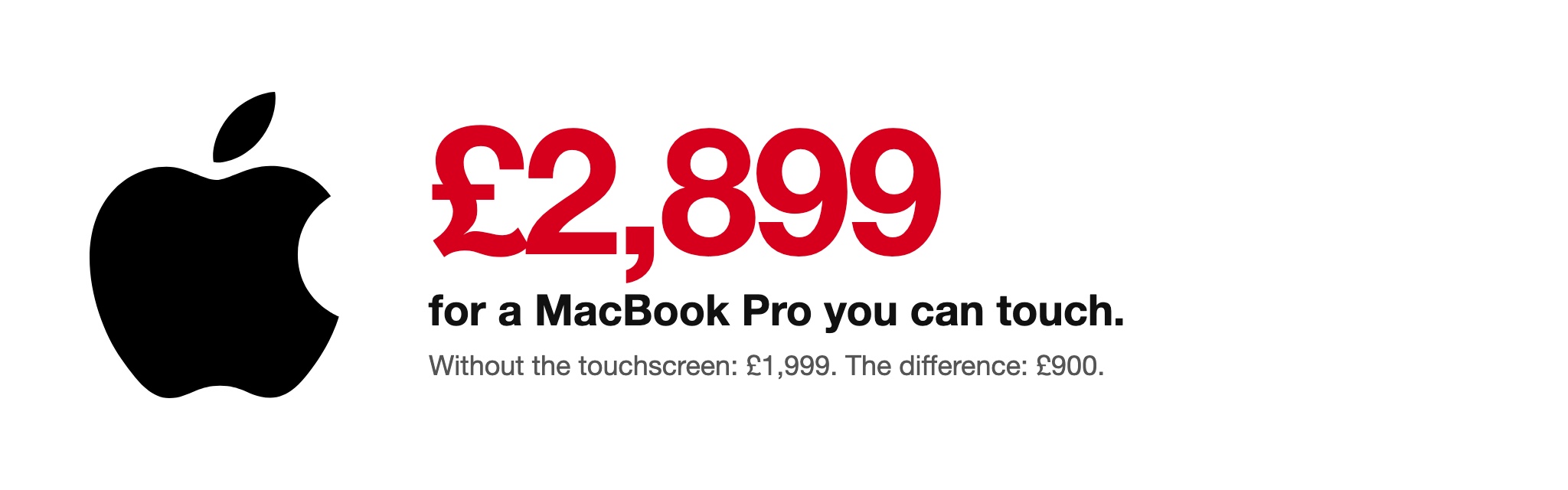 Apple logo with the price £2,899 for a MacBook Pro you can touch