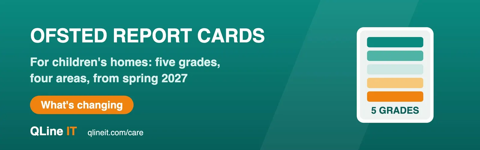 Ofsted report cards for children's homes: what's changing from 2027