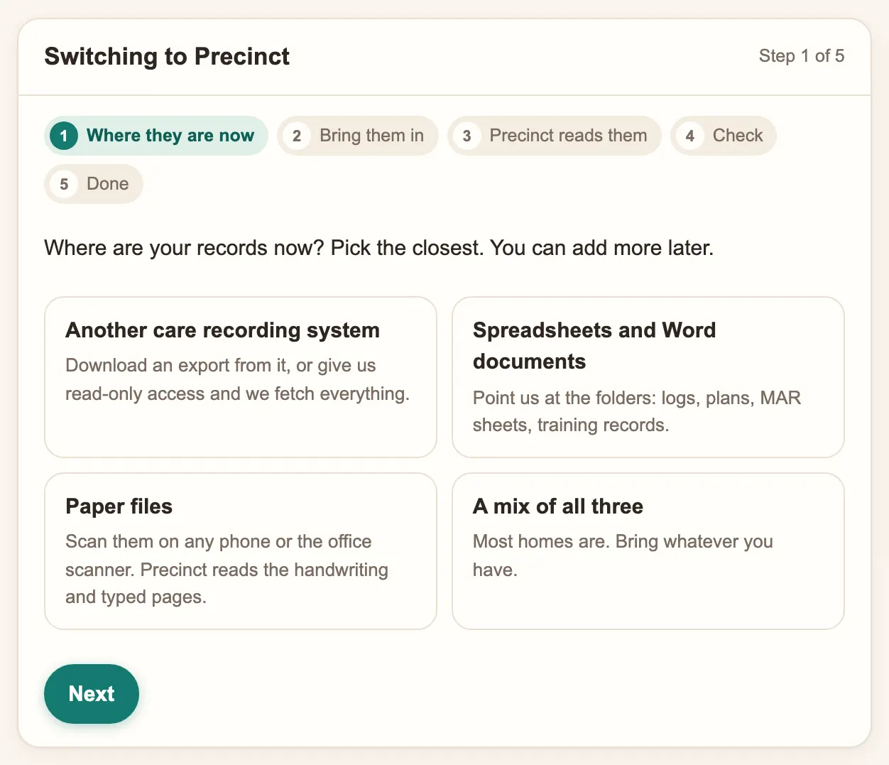 Switching to Precinct Care, step 1 of 5: where are your records now?