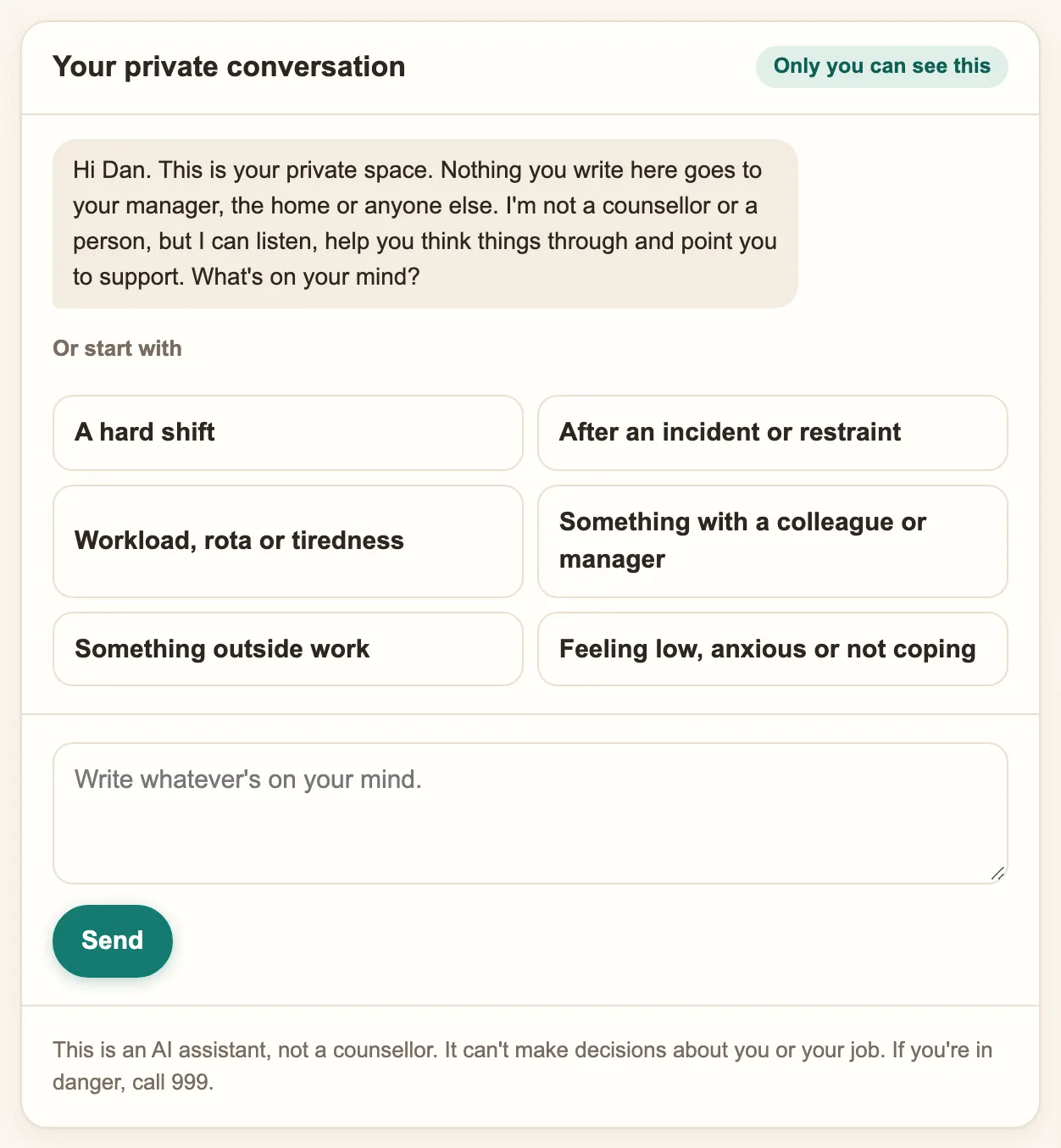 Talk it through in Precinct Care: a private conversation for staff after a hard shift, seen by nobody else