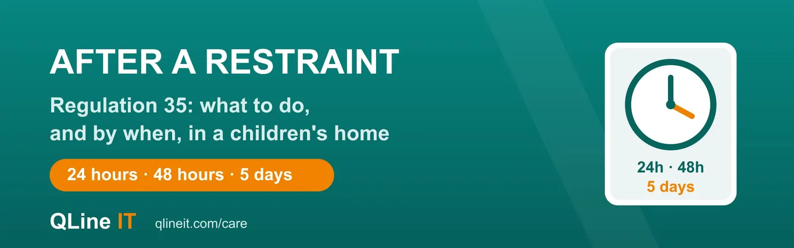 Regulation 35: what to do after a restraint in a children's home