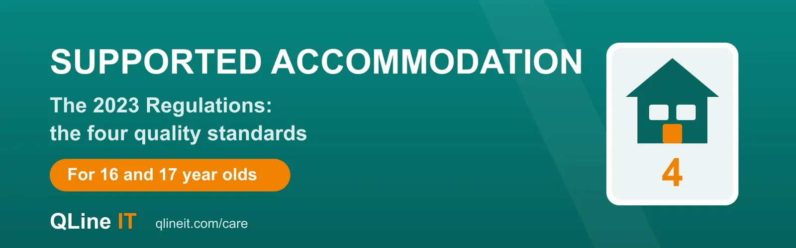 Supported accommodation regulations 2023: the four quality standards